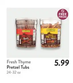 Fresh Thyme Fresh Thyme Pretzel Tubs offer