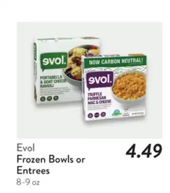Fresh Thyme Evol Frozen Bowls or Entrees offer