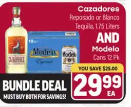 Tony’s Fresh Market Cazadores Reposado or Blanco Tequila, 1.75 Liters AND Modelo Cans 12 Pk offer