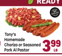 Tony’s Fresh Market Tony's Homemade Chorizo or Seasoned Pork Al Pastor offer