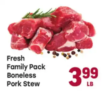 Tony’s Fresh Market Fresh Family Pack Boneless Pork Stew offer