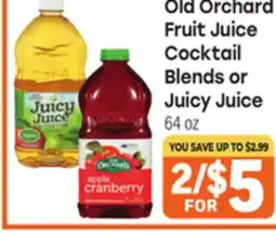 Tony’s Fresh Market Old Orchard Fruit Juice Cocktail Blends or Juicy Juice offer
