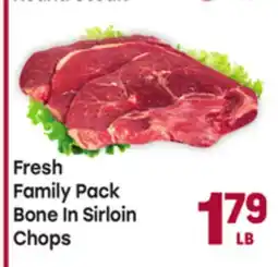 Tony’s Fresh Market Fresh Family Pack Bone In Sirloin Chops offer
