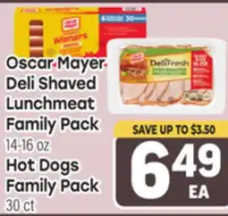 Tony’s Fresh Market Oscar Mayer Deli Shaved Lunchmeat Family Pack 14-16 oz Hot Dogs Family Pack 30 ct offer