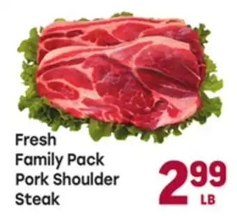 Tony’s Fresh Market Fresh Family Pack Pork Shoulder Steak offer