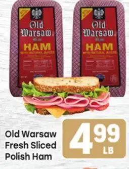 Tony’s Fresh Market Old Warsaw Fresh Sliced Polish Ham offer