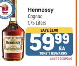 Tony’s Fresh Market Hennessy Cognac offer