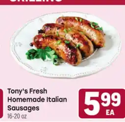 Tony’s Fresh Market Tony's Fresh Homemade Italian Sausages offer