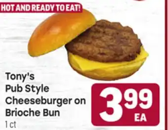 Tony’s Fresh Market Tony's Pub Style Pub Style Cheeseburger on Brioche Bun offer
