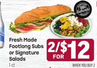 Tony’s Fresh Market Fresh Made Footlong Subs or Signature Salads offer