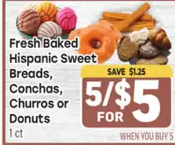 Tony’s Fresh Market Fresh Baked Hispanic Sweet Breads, Conchas, Churros or Donuts offer