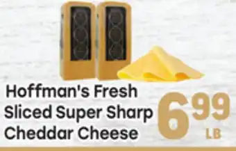 Tony’s Fresh Market Hoffman's Fresh Sliced Super Sharp Cheddar Cheese offer