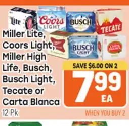 Tony’s Fresh Market Miller Lite Coors Light, Miller High , Busch, Busch Light, Tecate or Carta Blanca offer