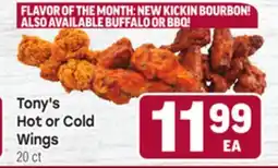 Tony’s Fresh Market Tony's Hot or Cold Wings offer