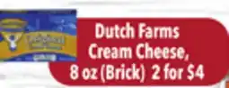 Tony’s Fresh Market Dutch Farms Cream Cheese offer