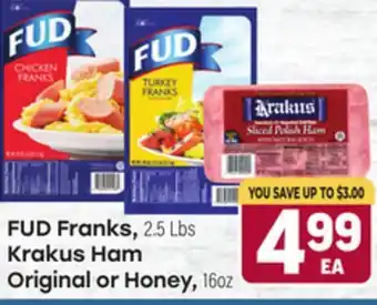 Tony’s Fresh Market FUD Franks, 2.5 Lbs., Krakus Ham Original or Honey, 16 oz offer