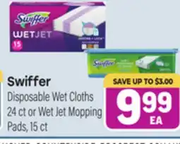 Tony’s Fresh Market Swiffer Disposable Wet Cloths 24 ct or Wet Jet Mopping Pads, 15 ct offer