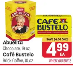Tony’s Fresh Market Abuelita Chocolate, 19 oz Café Bustelo Brick Coffee, 10 oz offer
