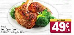 Tony’s Fresh Market Fresh Fresh Leg Quarters offer