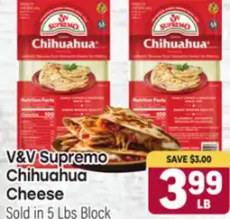 Tony’s Fresh Market V & V Supremo Chihuahua Cheese offer
