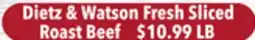 Tony’s Fresh Market Dietz & Watson Fresh Sliced Roast Beef offer