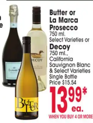 Jewel-Osco Butter or La Marca Prosecco 750 ml. or Decoy 750 ml., California Sauvignon Blanc offer