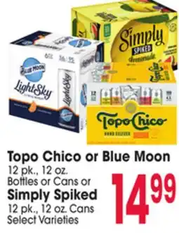 Jewel-Osco Topo Chico or Blue Moon 12 pk., 12 oz. Bottles or Cans or Simply Spiked 12 pk., 12 oz. Cans offer