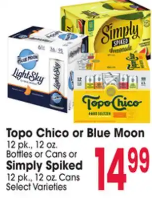 Jewel-Osco Topo Chico or Blue Moon 12 pk., 12 oz. Bottles or Cans or Simply Spiked 12 pk., 12 oz. Cans offer