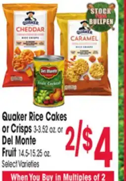 Jewel-Osco Quaker Rice Cakes or Crisps 3-3.52 oz. or Del Monte Fruit 14.5-15.25 oz offer