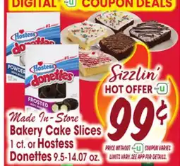 Jewel-Osco Bakery Cake Slices 1 ct or Hostess Donettes 9.5-14.07 oz offer