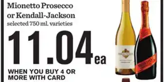 Mariano's Mionetto Prosecco or Kendall-Jackson offer