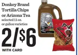 Mariano's Donkey Brand Tortilla Chips or Arizona Tea offer