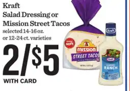 Mariano's Kraft Salad Dressing or Mission Street Tacos offer