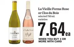 Mariano's La Vieille Ferme Rose or Clos du Bois offer