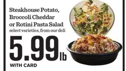 Mariano's Steakhouse Potato, Broccoli Cheddar or Rotini Pasta Salad offer