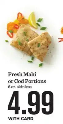 Mariano's Fresh Mahi or Cod Portions offer