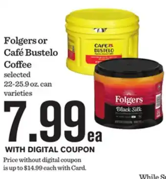 Mariano's Folgers or Café Bustelo Coffee offer