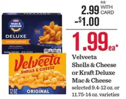 Mariano's Velveeta Shells & Cheese or Kraft Deluxe Mac & Cheese offer