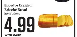 Mariano's Sliced or Braided Brioche Bread offer