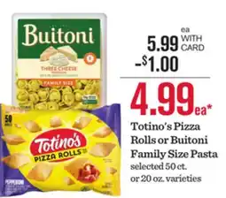 Mariano's Totino's Pizza Rolls or Buitoni Family Size Pasta offer