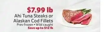 Winn Dixie Ahi Tuna Steaks or Alaskan Cod Fillets offer