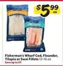 Winn Dixie Fisherman's Wharf Cod, Flounder, Tilapia or Swai Fillets offer
