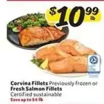 Winn Dixie Corvina Fillets or Fresh Salmon Fillets offer