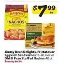 Winn Dixie Jimmy Dean Delights, Frittatas or Eggwich Sandwiches or Old El Paso Stuffed Nachos offer