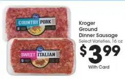 Kroger Kroger Ground Dinner Sausage offer