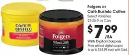 Kroger Folgers or Café Bustelo Coffee offer
