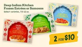 Sprouts Farmers Market Deep Indian Kitchen Frozen Entrées or Samosas offer