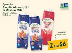 Sprouts Farmers Market Sprouts Aseptic Almond, Oat or Cashew Milk offer