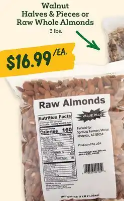 Sprouts Farmers Market Walnut Halves & Pieces or Raw Whole Almonds offer