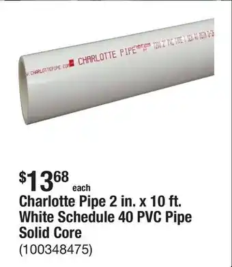 The Home Depot Charlotte Pipe 2 in. x 10 ft. White Schedule 40 PVC Pipe Solid Core offer